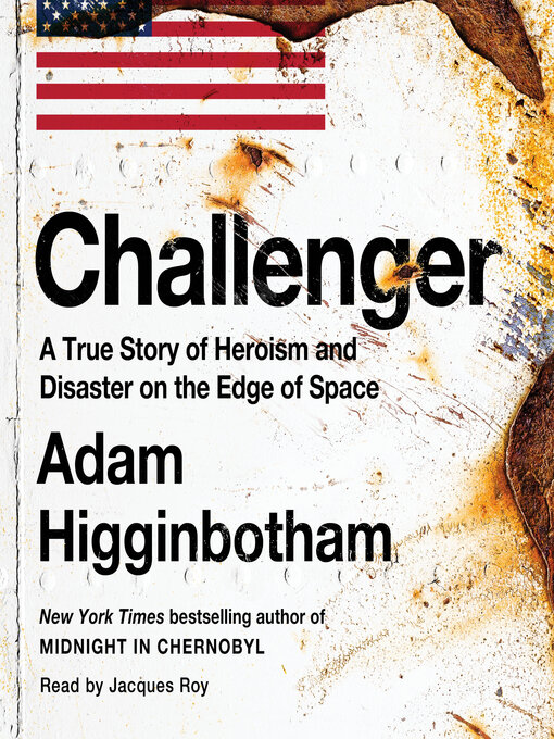 Title details for Challenger by Adam Higginbotham - Wait list